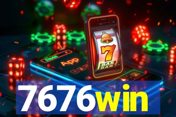 7676win