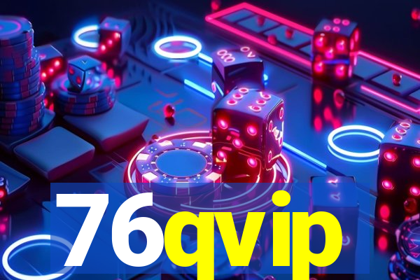 76qvip