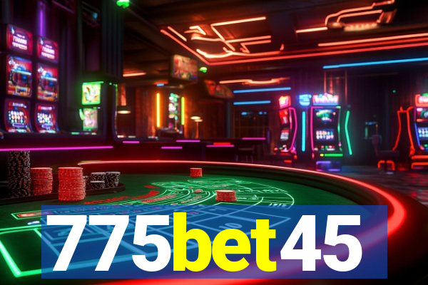 775bet45