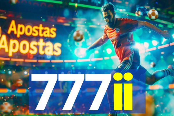 777ii