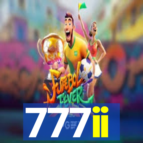 777ii