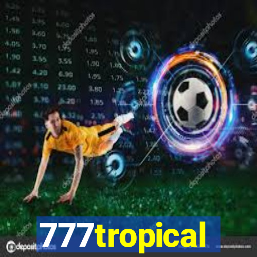 777tropical
