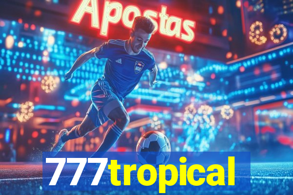 777tropical