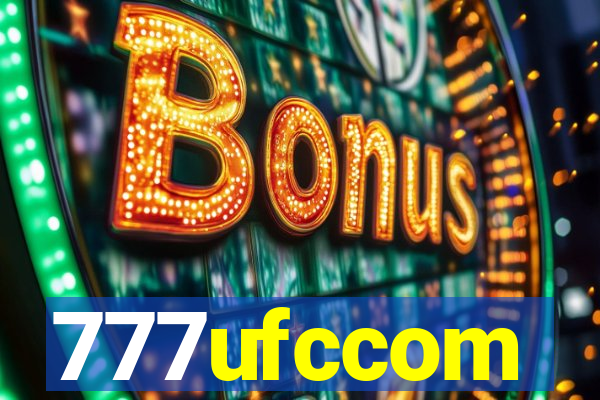 777ufccom