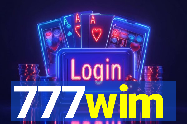 777wim