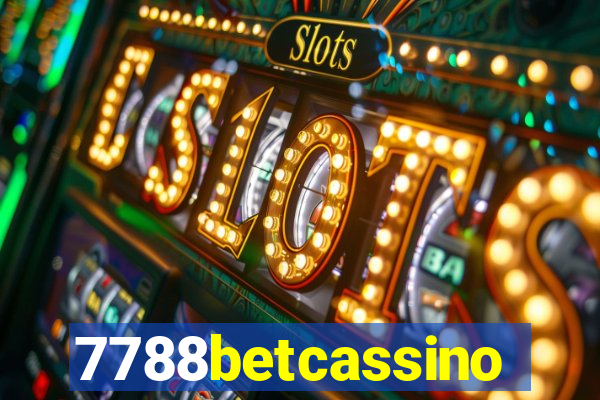 7788betcassino