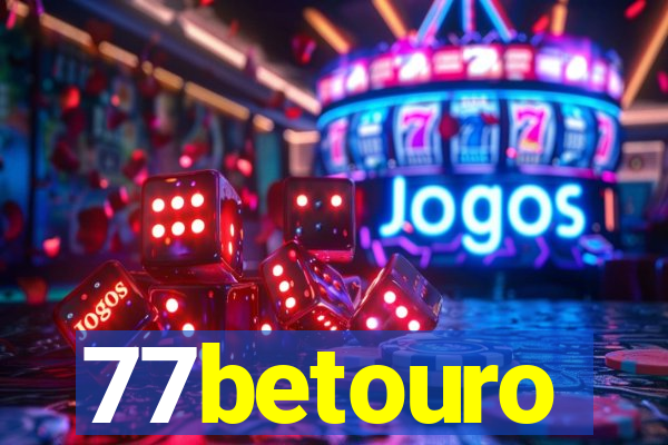 77betouro