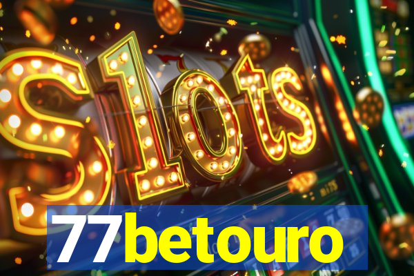 77betouro
