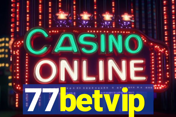 77betvip
