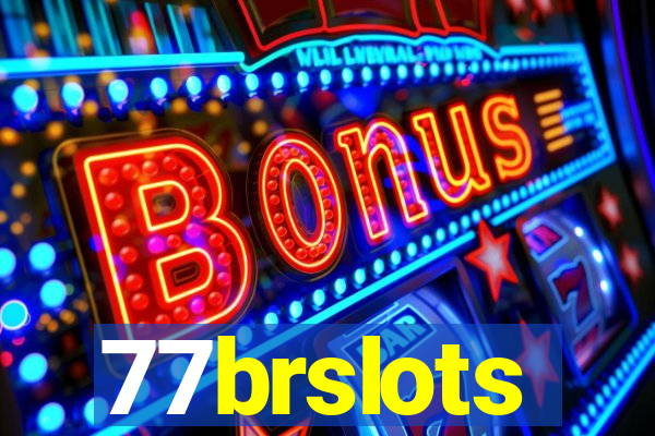 77brslots