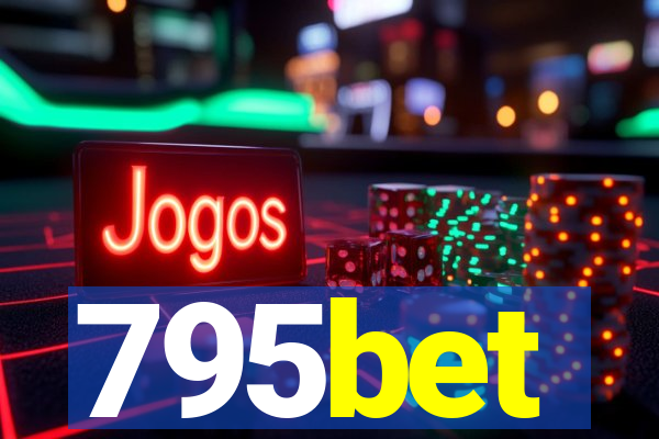 795bet