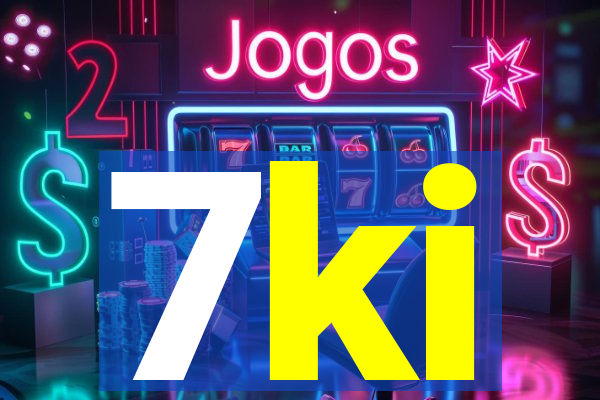 7ki