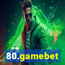 80.gamebet