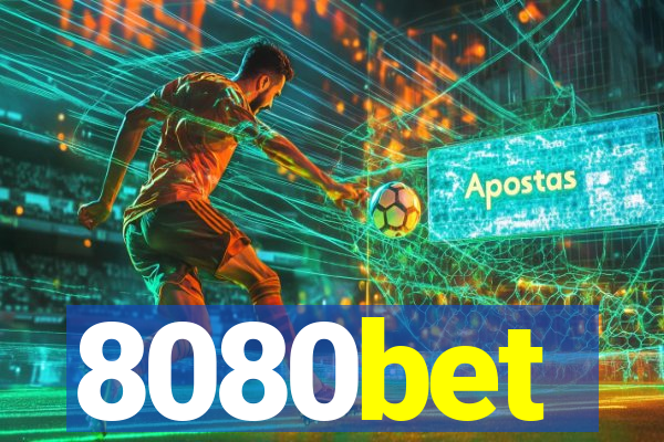 8080bet