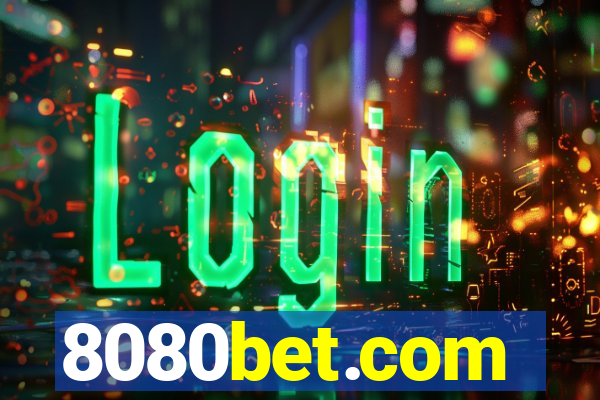 8080bet.com