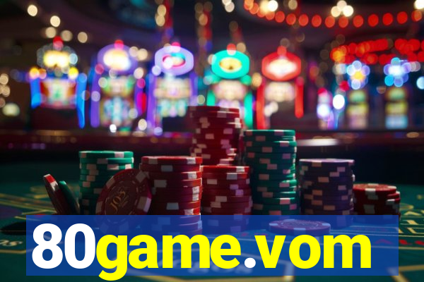 80game.vom