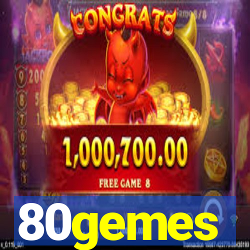 80gemes