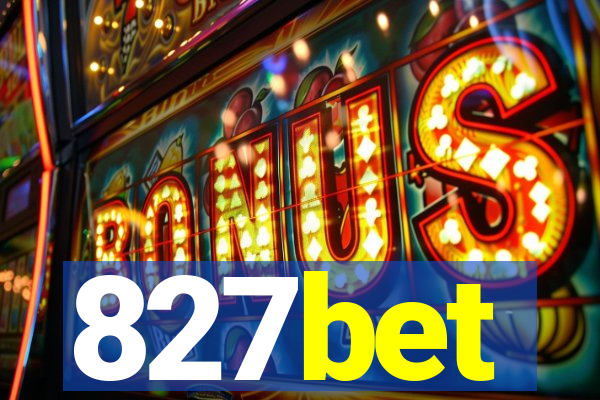 827bet