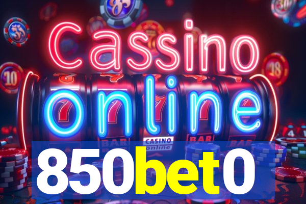 850bet0