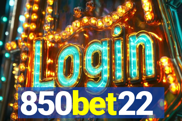 850bet22