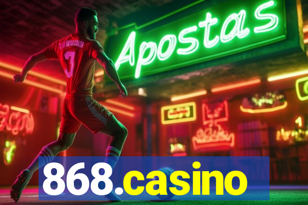 868.casino