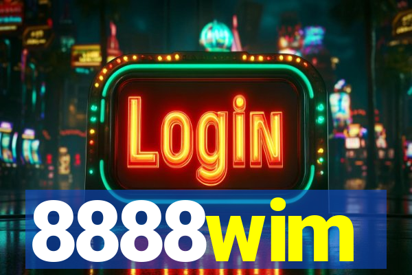 8888wim