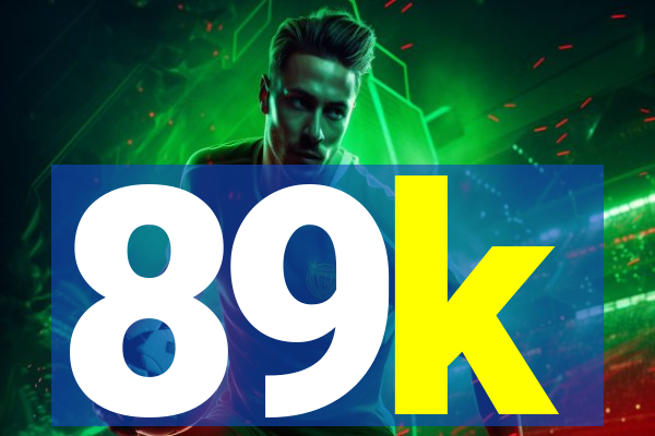 89k