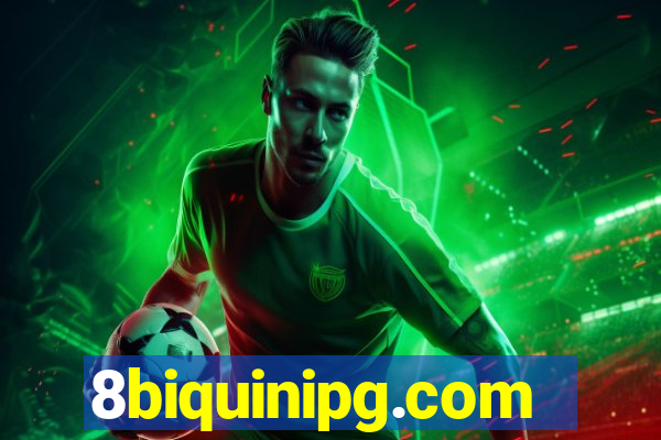 8biquinipg.com