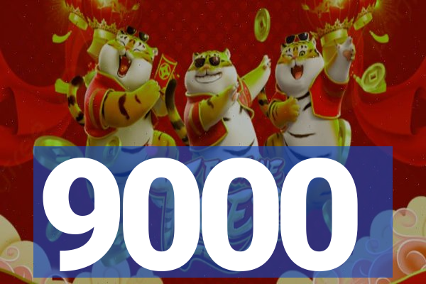 9000