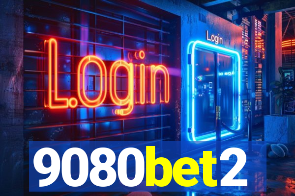 9080bet2