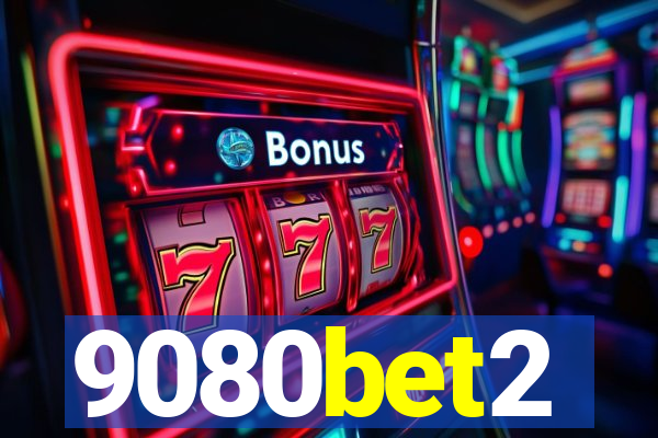 9080bet2