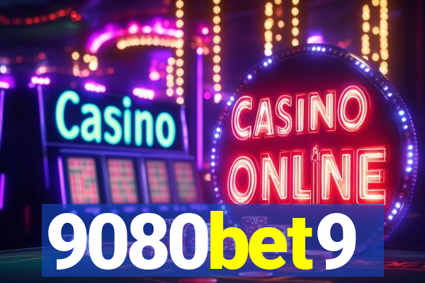 9080bet9