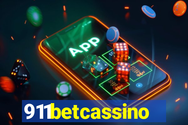 911betcassino
