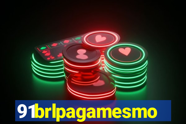 91brlpagamesmo
