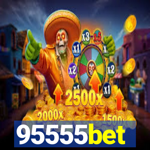 95555bet