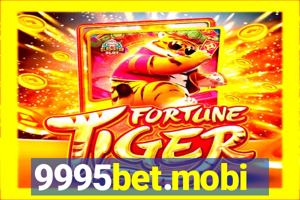 9995bet.mobi