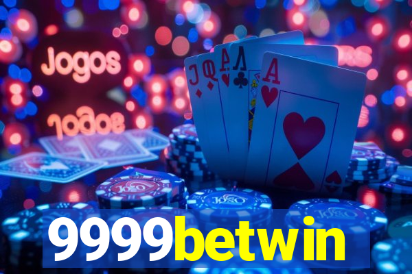 9999betwin
