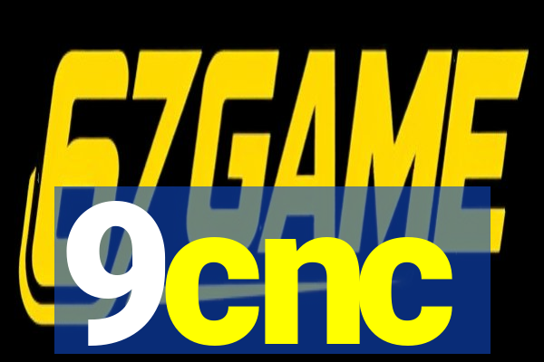 9cnc