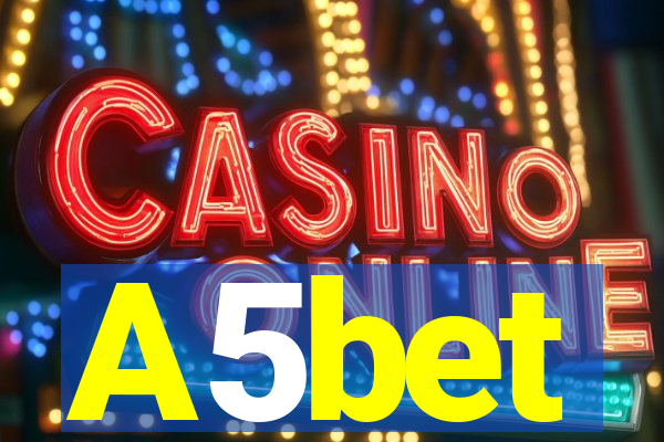 A5bet