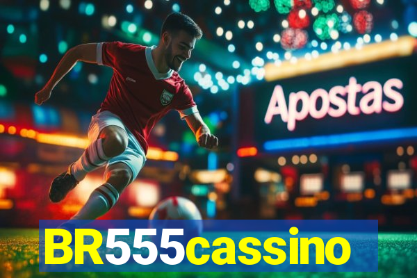 BR555cassino