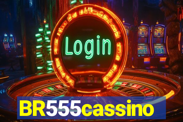 BR555cassino