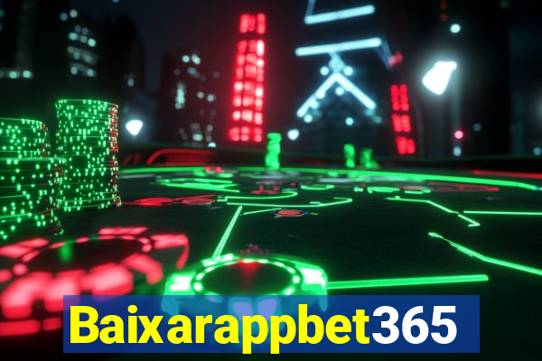 Baixarappbet365