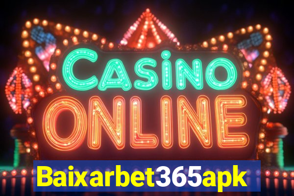 Baixarbet365apk