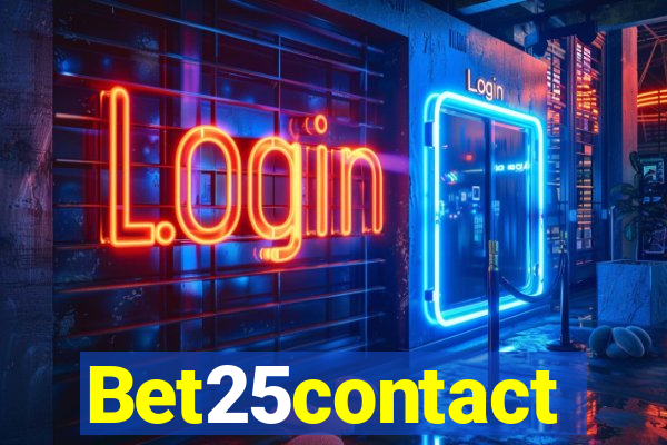 Bet25contact