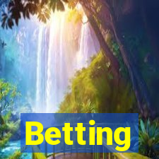 Betting