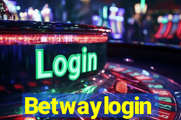 Betwaylogin