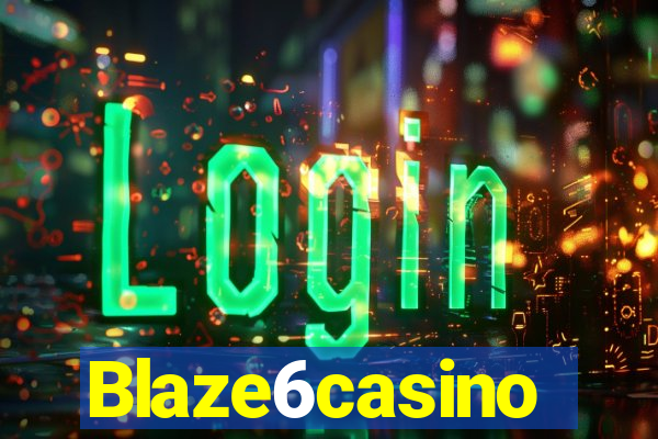 Blaze6casino