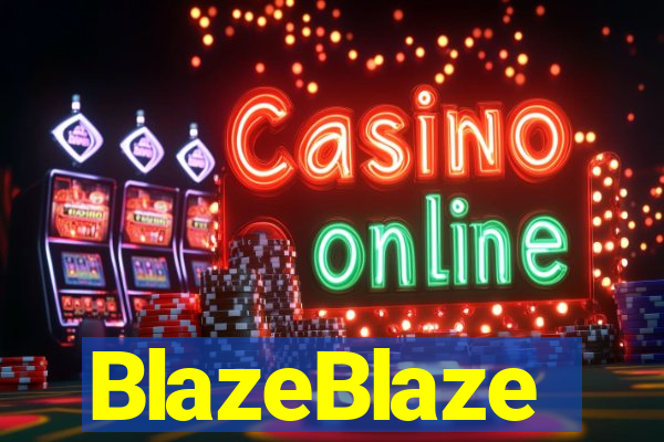 BlazeBlaze
