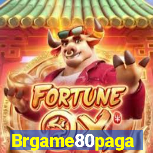 Brgame80paga