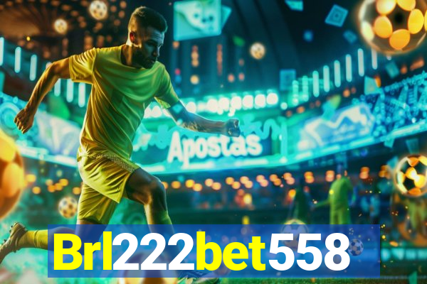 Brl222bet558